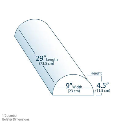 Jumbo Half Round Bolster